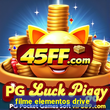 filme elementos drive